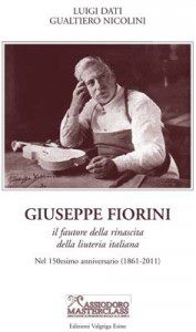 "Giuseppe Fiorini il fautore della rinascita della liuteria italiana" di Luigi Dati e Gualtiero Nicolini